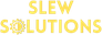 Slew Solutions